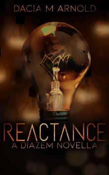 Reactance: A DiaZem Novella (DiaZem Trilogy)