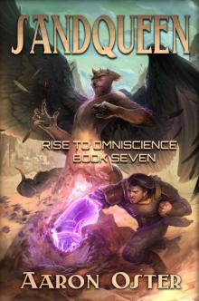 Sandqueen (Rise To Omniscience Book 7)