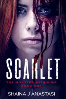 Scarlet (The Monster Within Me Book 1)