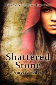 Shattered Stone (The Stone Mage Series Book 2)