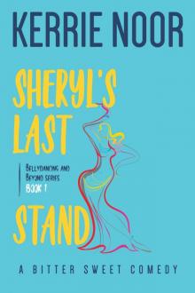 Sheryl's Last Stand