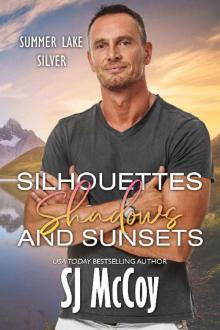 Silhouettes Shadows and Sunsets (Summer Lake Silver Book 5)