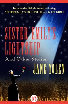 Sister Emily's Lightship: And Other Stories