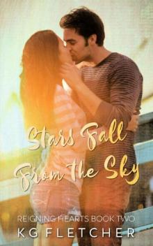 Stars Fall From the Sky (Reigning Hearts Book 2)