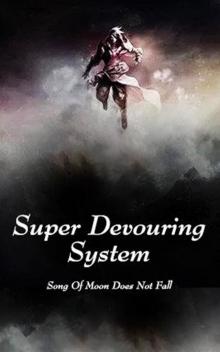 Super Devouring System 19