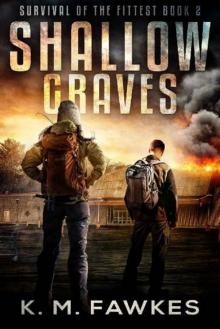 Survival of The Fittest | Book 2 | Shallow Graves