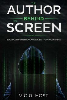 The Author Behind the Screen