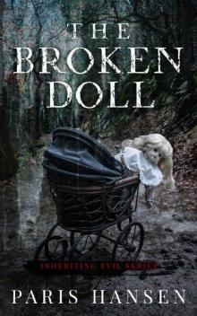 The Broken Doll (Inheriting Evil Book 1)