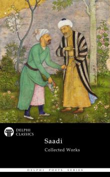 The Collected Works of Saadi