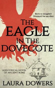 The Eagle in the Dovecote