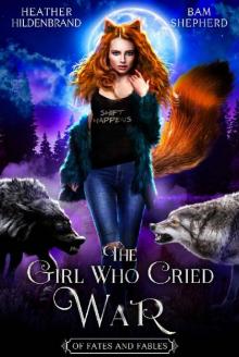 The Girl Who Cried War