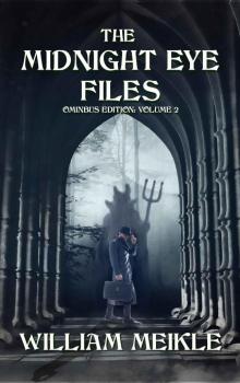 The Midnight Eye Files: Volume 2 (Midnight Eye Collections)