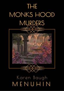 The Monks Hood Murders: A 1920s Murder Mystery with Heathcliff Lennox