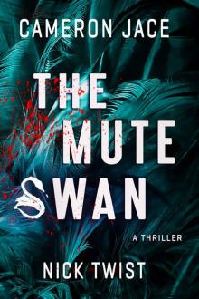 The Mute Swan: A Thriller