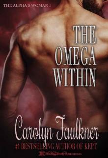 The Omega Within (Alpha's Woman Book 5)