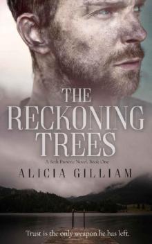 The Reckoning Trees: A Seth Browne Novel, Book One