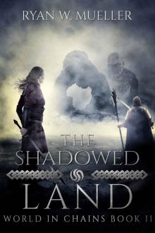 The Shadowed Land