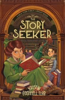 The Story Seeker--A New York Public Library Book