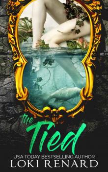 The Tied: Possessive Gods, Book Three