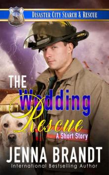 The Wedding Rescue: A K9 Handler Short Story (Disaster City Search and Rescue)