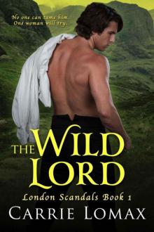 The Wild Lord (London Scandals Book 1)