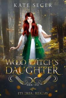 The Wood Witch's Daughter