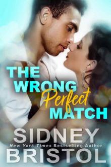 The Wrong Perfect Match (Fullilove in the House Book 1)