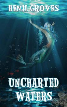 Uncharted Waters