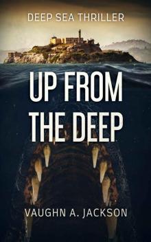 Up From The Deep