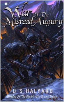 War of the Misread Augury: Book One of the Black Griffin Rising Trilogy