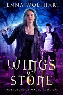 Wings of Stone (Protectors of Magic Book 1)