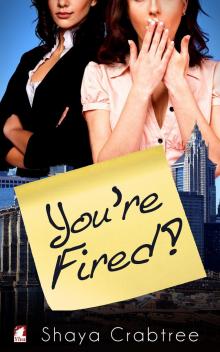 You're Fired