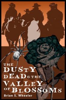 The Dusty Dead in the Valley of the Blossoms