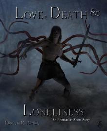 Love, Death, and Loneliness