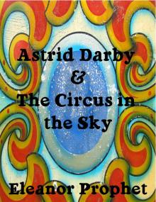 Astrid Darby and the Circus in the Sky