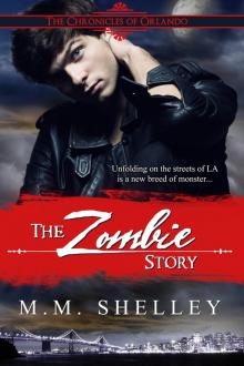 The Zombie Story The Chronicles of Orlando