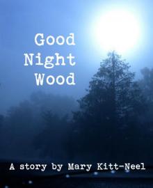 Good Night Wood