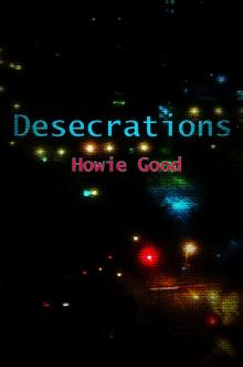 Desecrations by Howie Good