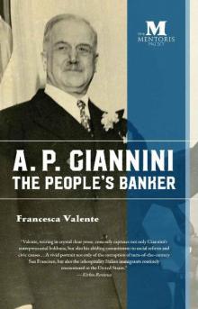 A P Giannini, The People's Banker