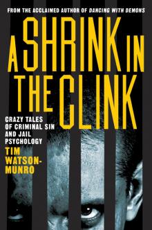 A Shrink in the Clink