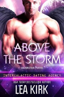 Above the Storm: Silverstar Mates (Intergalactic Dating Agency)