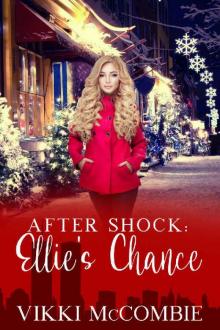 After Shock- Ellie's Chance