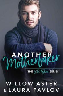 Another Motherfaker: The G.D. Taylors Series