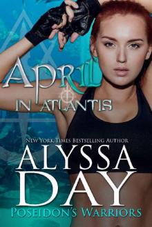 April in Atlantis: A Poseidon's Warriors paranormal romance novel