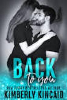 Back To You (A Remington Medical Contemporary Romance)