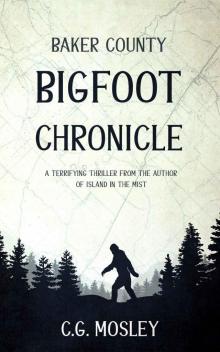 Baker County Bigfoot Chronicle