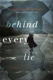 Behind Every Lie