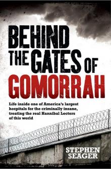 Behind the Gates of Gomorrah