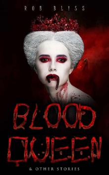 Blood Queen & Other Stories