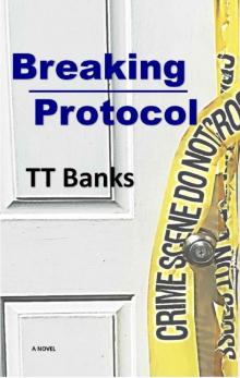 Breaking Protocol